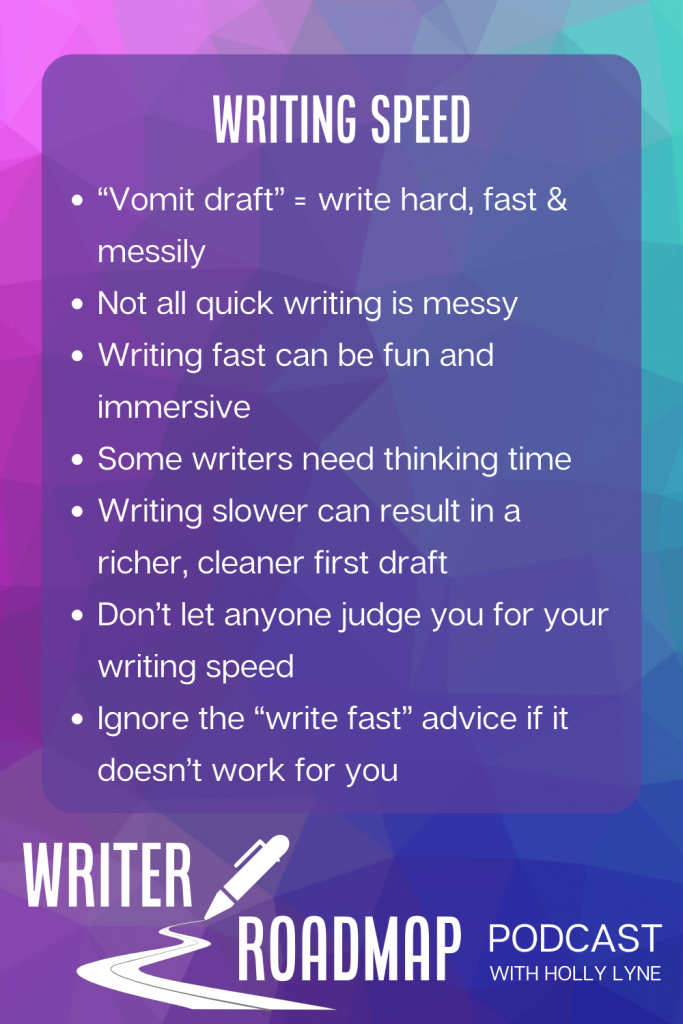 Episode 019 – Writing Slowly – Writer Roadmap
